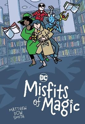 DC's Misfits of Magic