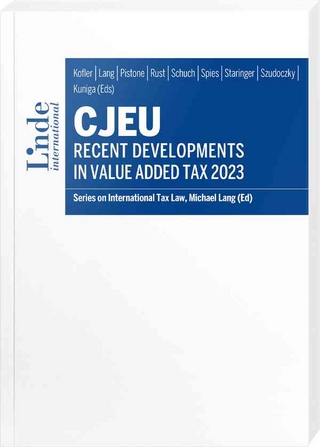 CJEU - Recent Developments in Value Added Tax 2023