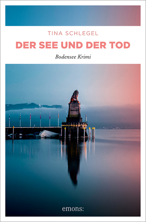 Der See und der Tod - Tina Schlegel