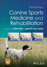 Canine Sports Medicine and Rehabilitation - Zink, Chris; Van Dyke, Janet B.