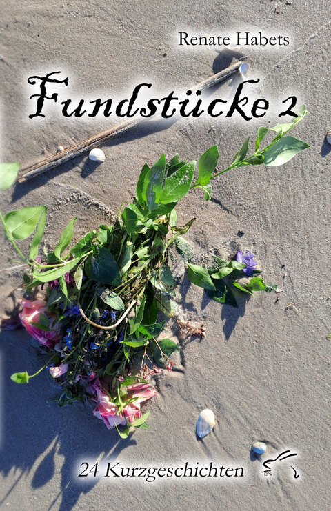 Fundst&uuml;cke 2 - Renate Habets