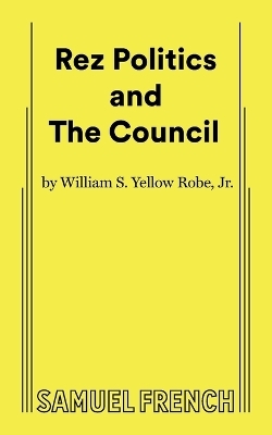 Rez Politics and The Council
