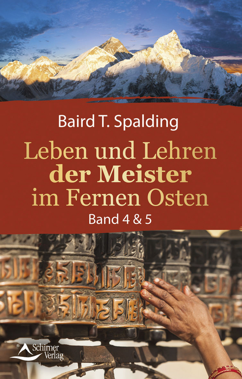 Leben und Lehren der Meister im Fernen Osten - Baird T. Spalding