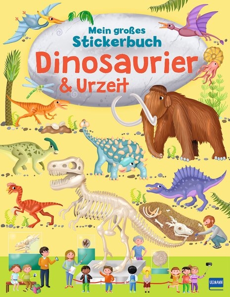 Mein gro&szlig;es Stickerbuch Dinosaurier & Urzeit - Ilaria Barsotti