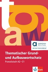 Thematischer Grund- und Aufbauwortschatz Französisch - Hybride Ausgabe allango - Fischer, Wolfgang; Le Plouhinec, Anne-Marie