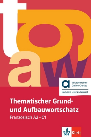 Thematischer Grund- und Aufbauwortschatz Französisch - Hybride Ausgabe allango