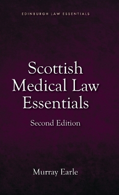 Scottish Medical Law Essentials, 2nd edition