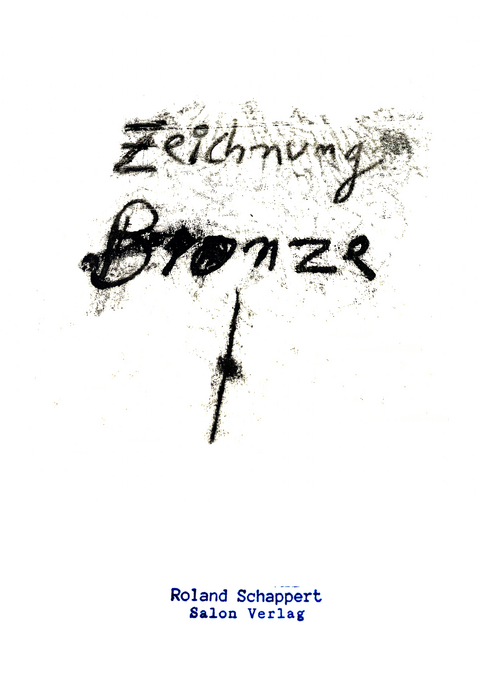 ZEICHNUNG &ndash; BRONZE - 