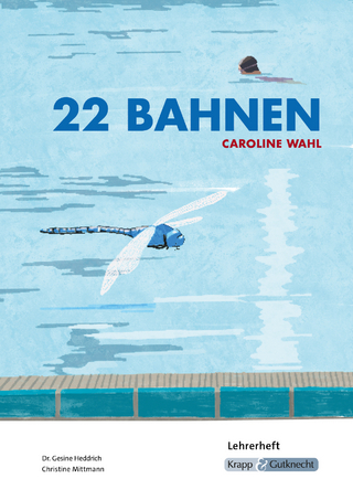 22 Bahnen – Caroline Wahl – Lehrerheft