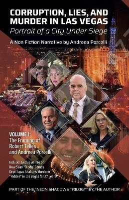 Corruption, Lies and Murder in Vegas, Portrait of a City Under Siege - Andreea Porcelli