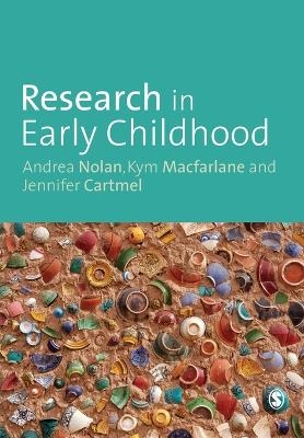 Research in Early Childhood - Andrea Nolan, Kym MacFarlane, Jennifer Cartmel