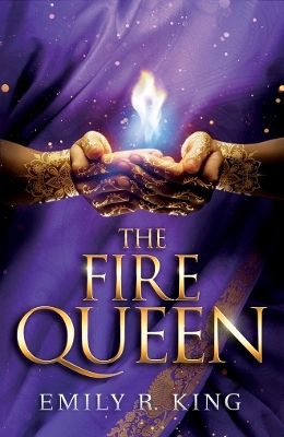 The Fire Queen - Emily R. King