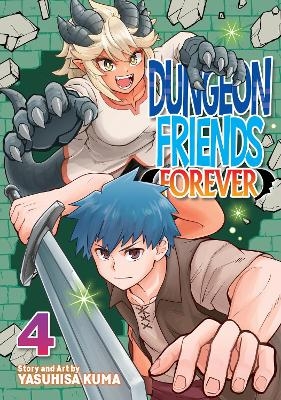 Dungeon Friends Forever Vol. 4 - Yasuhisa Kuma