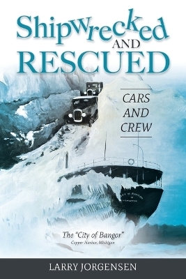 Shipwrecked and Rescued