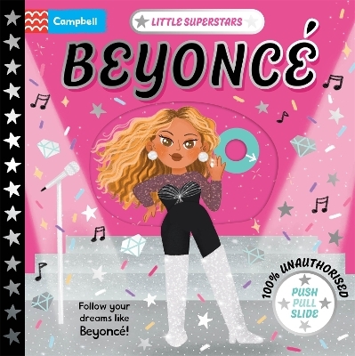 Little Superstars: Beyonc&eacute; - Campbell Books