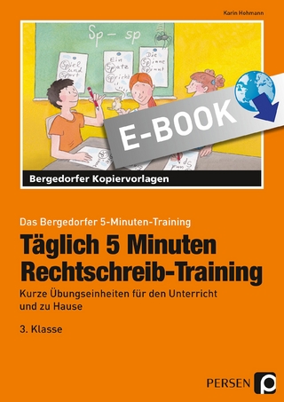 Täglich 5 Minuten Rechtschreib-Training - 3.Klasse