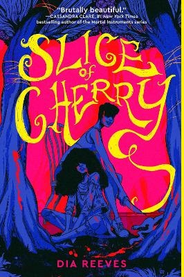 Slice of Cherry - Dia Reeves