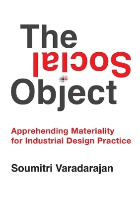 The Social Object - Soumitri Varadarajan
