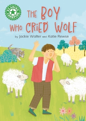 Reading Champion: The Boy who Cried Wolf - Jackie Walter