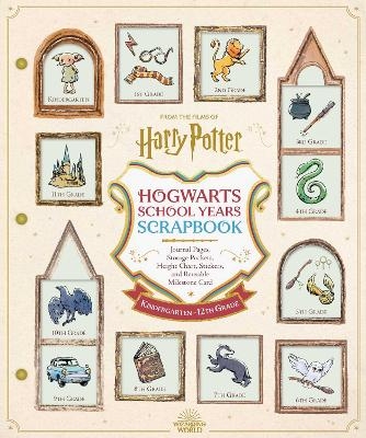 Harry Potter School Years Scrapbook -  Editors of Thunder Bay Press
