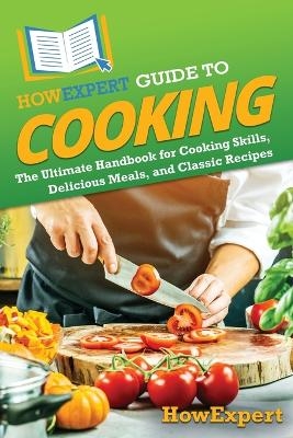 HowExpert Guide to Cooking -  HowExpert