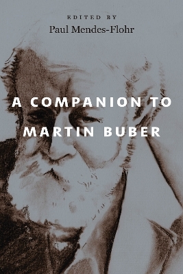 A Companion to Martin Buber - 