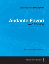 Andante Favori - woO 57 - A Score for Violin and Piano - Ludwig van Beethoven
