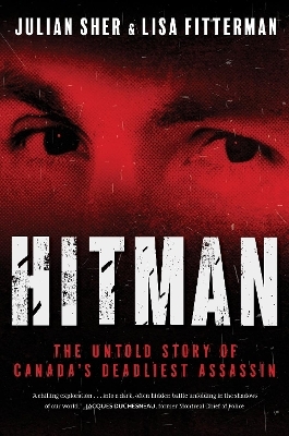 Hitman - Julian Sher, Lisa Fitterman