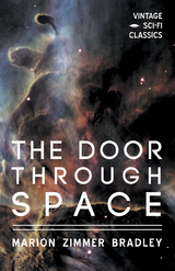 The Door Through Space - Marion Zimmer Bradley