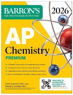 AP Chemistry Premium, 2026: Prep Book with 6 Practice Tests + Comprehensive Review + Online Practice - Neil D. Jespersen, Pamela Kerrigan  Ph.D.