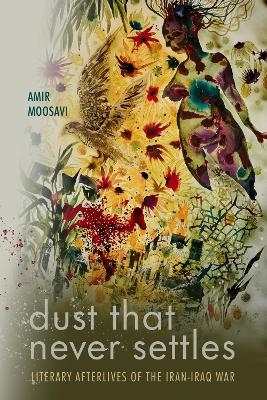 Dust That Never Settles - Amir Moosavi