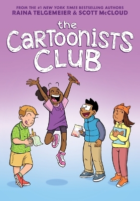 The Cartoonists Club: A Graphic Novel - Raina Telgemeier, Scott McCloud