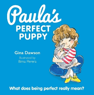 Paula's Perfect Puppy - Gina Dawson Perera