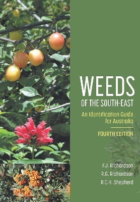 Weeds of the South-East - F. J. Richardson, R. G. Richardson, R. C. H. Shepherd