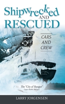 Shipwrecked and Rescued