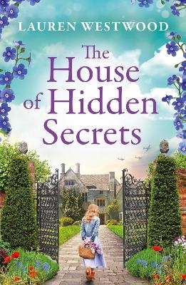 The House of Hidden Secrets -  Lauren Westwood
