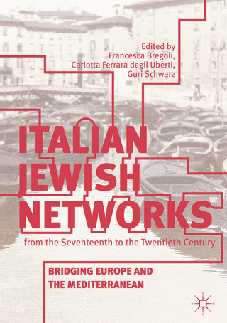 Italian Jewish Networks from the Seventeenth to the Twentieth Century