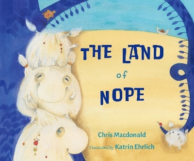 The Land of Nope - Chris Macdonald