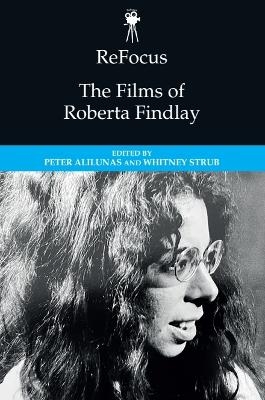 ReFocus: The Films of Roberta Findlay - 