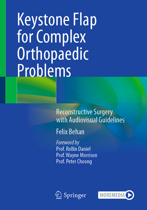 Keystone Flap for Complex Orthopaedic Problems - Felix Behan