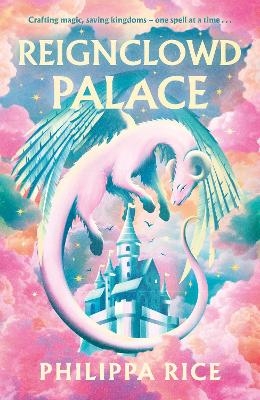 Reignclowd Palace - Philippa Rice