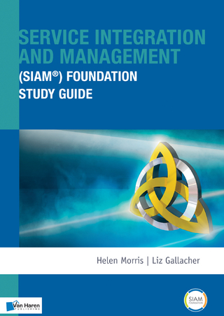 Service Integration and Management (SIAM(R)) Foundation Study Guide