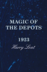 Magic of the Depots - 1923 - Harry Leat