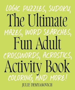 The Ultimate Fun Adult Acticvity Book