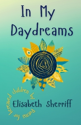 In My Daydreams - Elisabeth Sherriff