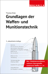 Grundlagen der Waffen- und Munitionstechnik - Thomas Enke