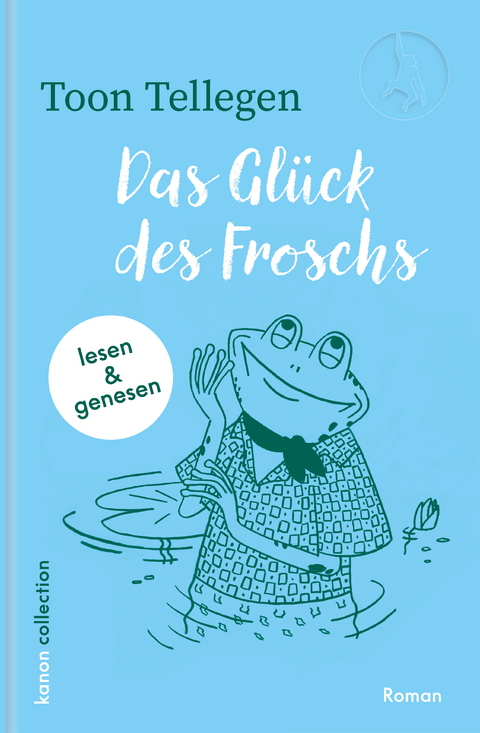 Das Gl&uuml;ck des Froschs - Toon Tellegen