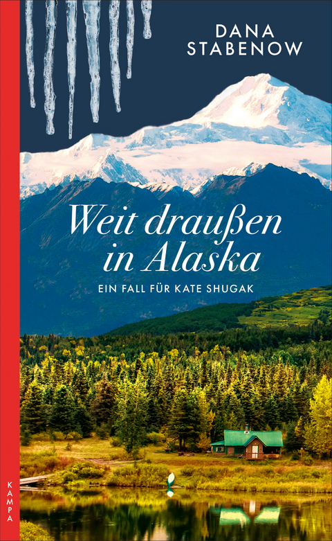 Weit drau&szlig;en in Alaska - Dana Stabenow