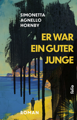 Er war ein guter Junge - Simonetta Agnello Hornby