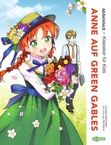 MANHWA &ndash; Klassiker f&uuml;r Kids &ndash; Anne auf Green Gables - 